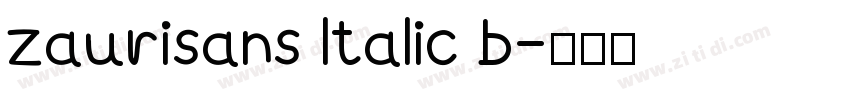 zaurisans ltalic b字体转换
